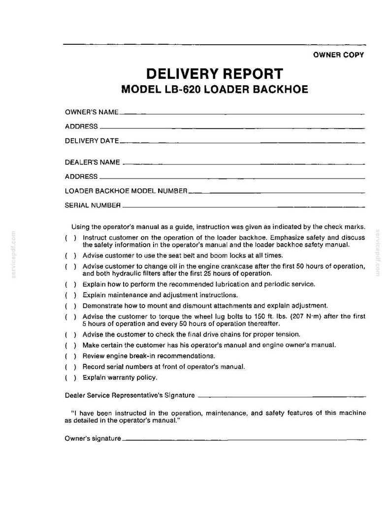 May include: A black and white printed delivery report document for a Model LB-620 loader backhoe. The form includes fields for owner and dealer information, a serial number, and a checklist of operational and safety instructions for the equipment.
