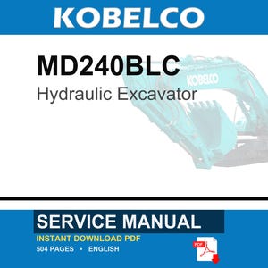 Kobelco MD240BLC Hydraulic Excavator Service Repair Workshop Manual | Instant PDF Download image 1