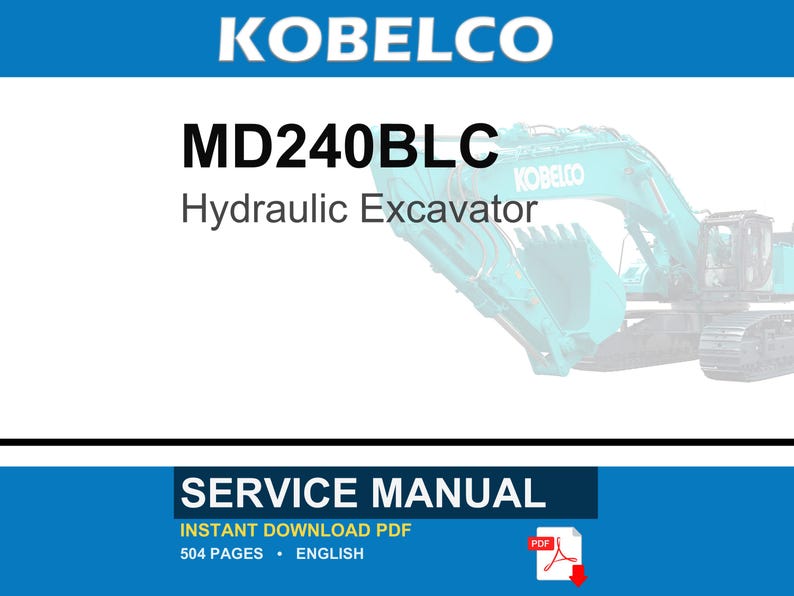 Kobelco MD240BLC Hydraulic Excavator Service Repair Workshop Manual | Instant PDF Download image 1