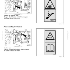May include: Safety information page with diagrams and warnings. Includes a "Crush Hazard" warning with an arrow pointing to a machine component, and a "Pressurized system hazard" warning. Text includes ISO decal numbers.