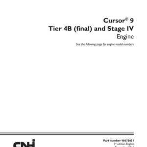 May include: A white service manual with black text. The title reads "SERVICE MANUAL" above "Cursor 9 Tier 4B (final) and Stage IV Engine." The CNH Industrial logo is at the bottom.