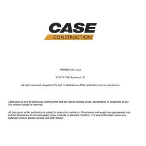 May include: A printed document featuring the "CASE CONSTRUCTION" logo in black and gold. The document includes text about technical publications and tools, copyright information, and a disclaimer. The document is printed in the U.S.A.