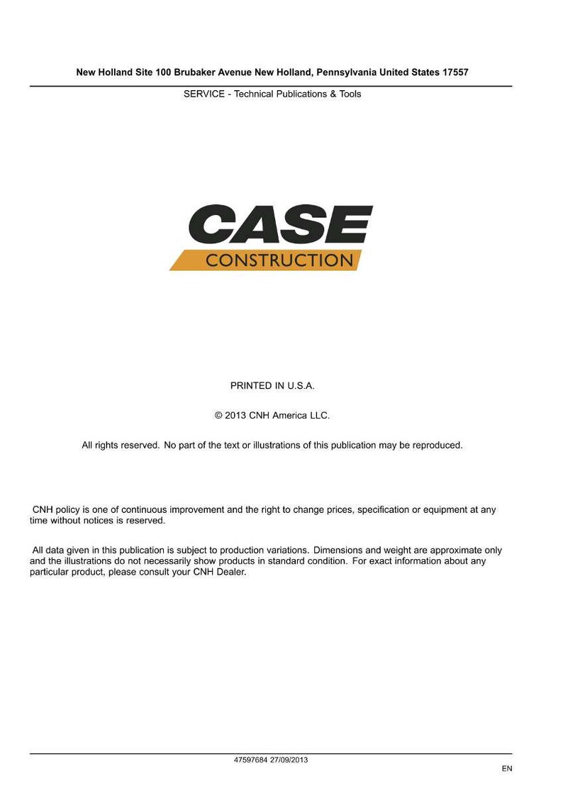 May include: A printed document featuring the "CASE CONSTRUCTION" logo in black and gold. The document includes text about technical publications and tools, copyright information, and a disclaimer. The document is printed in the U.S.A.