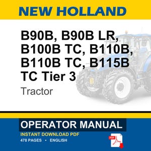 May include: New Holland operator manual for B90B, B90B LR, B100B TC, B110B, B110B TC, and B115B TC Tier 3 tractors. The document cover features the brand name in blue text on a yellow background, a blue tractor illustration, and a red PDF icon.