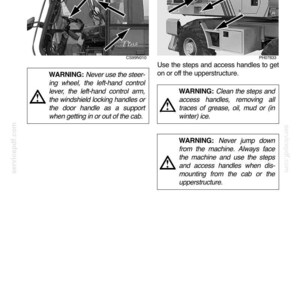 May include: Diagram of heavy machinery controls and safety warnings. Includes text: "WARNING: Never use the steering wheel..." and "WARNING: Clean the steps and access handles..."