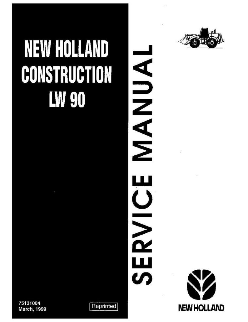 May include: A black and white service manual for New Holland Construction LW 90. The cover features the text "NEW HOLLAND CONSTRUCTION LW 90" in white, with a black background. The manual includes a small illustration of a construction vehicle.