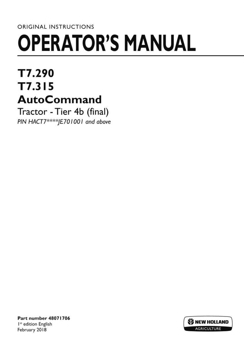 May include: An original operator's manual for New Holland Agriculture T7.290 and T7.315 AutoCommand tractors, Tier 4b final. The white cover features black text, part number 48071706, 1st edition English, dated February 2018, and the brand logo.