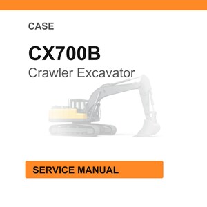 Puede incluir: Fondo blanco con encabezado naranja. La imagen presenta el texto "CASE" encima de "CX700B Crawler Excavator" y un gr&aacute;fico de la excavadora. Debajo hay un rect&aacute;ngulo naranja con el texto "SERVICE MANUAL".