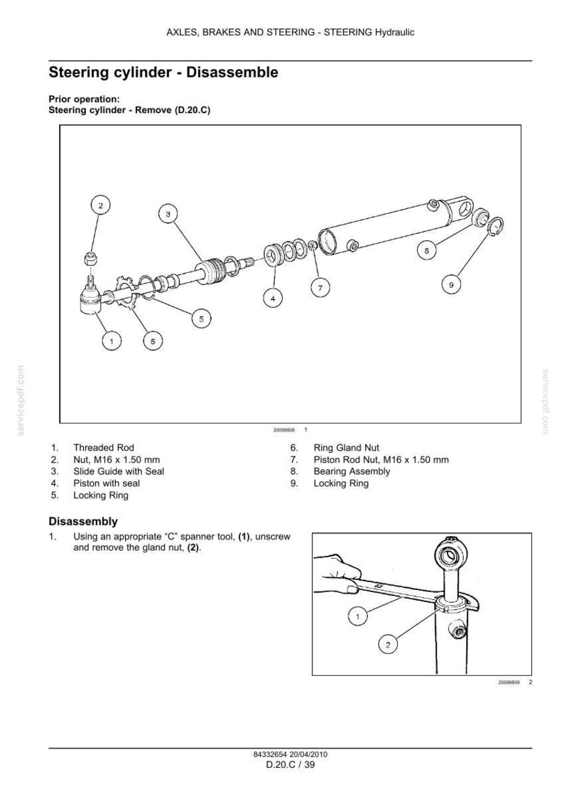 May include: Diagram of a steering cylinder disassembly. The image shows the components of a hydraulic steering cylinder, including a threaded rod, nuts, slide guide, piston, and locking rings. The diagram also includes a step-by-step disassembly instruction.