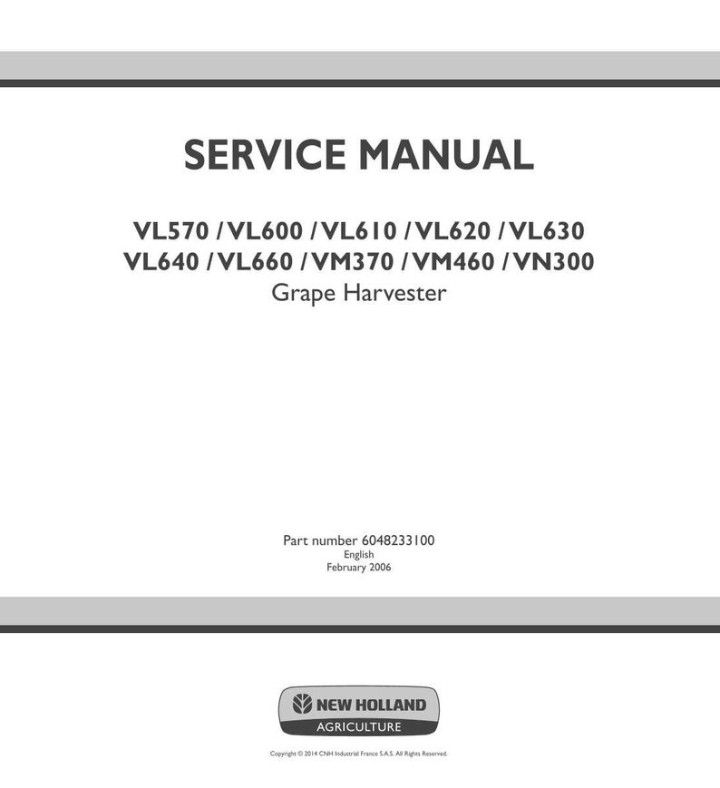 May include: A white service manual with the text "SERVICE MANUAL" in bold black letters. Below, model numbers for grape harvesters are listed. The New Holland Agriculture logo is at the bottom.