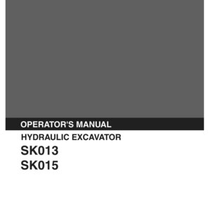 May include: A gray Kobelco operator's manual for a hydraulic excavator, models SK013 and SK015. The cover includes the text: OPERATOR'S MANUAL, HYDRAULIC EXCAVATOR, SK013, SK015, and the serial number references: Applicable: SK013 PN00001~, SK015 PU02001~.
