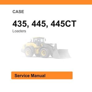 May include: Image of a yellow and gray loader with the text "435, 445, 445CT" and "Loaders". Below the text is an orange rectangle with the words "Service Manual". The background is white.