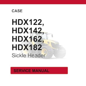 Case Hdx122, Hdx142, HDX162, HDX182 Sickle Header Service Repair Workshop Manual | Instant PDF Download image 1