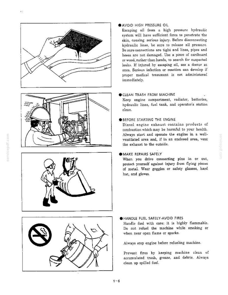 May include: A technical manual page featuring four black and white line drawings illustrating safety procedures for heavy machinery, including warnings about high-pressure oil, engine cleanliness, safe repair practices, and fuel handling precautions.