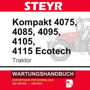 Steyr Kompakt 4075, 4085, 4095, 4105, 4115 Ecotech Traktor Wartungshandbuch Reparatur Werkstatthandbuch | PDF-Download | Market: Europe image 1