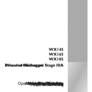 May include: A white document with the text "WX145, WX165, WX185, Wheeled Badbanggatis Stage IIIA". The document also includes the text "CASE CONSTRUCTION".