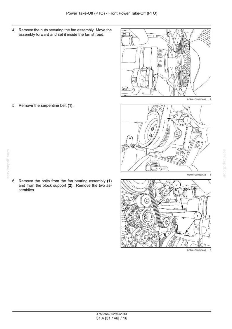May include: Diagram illustrating the front power take-off (PTO) system, detailing component removal steps. Includes images of a fan assembly, serpentine belt, and bearing assembly. Text instructions are provided.