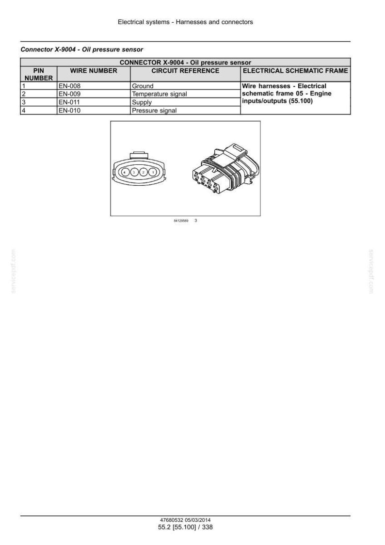Puede incluir: Diagrama de un sensor de presi&oacute;n de aceite, Conector X-9004, con n&uacute;meros de pin, n&uacute;meros de cable, referencias de circuito e informaci&oacute;n del marco esquem&aacute;tico el&eacute;ctrico. Incluye dos ilustraciones del sensor.