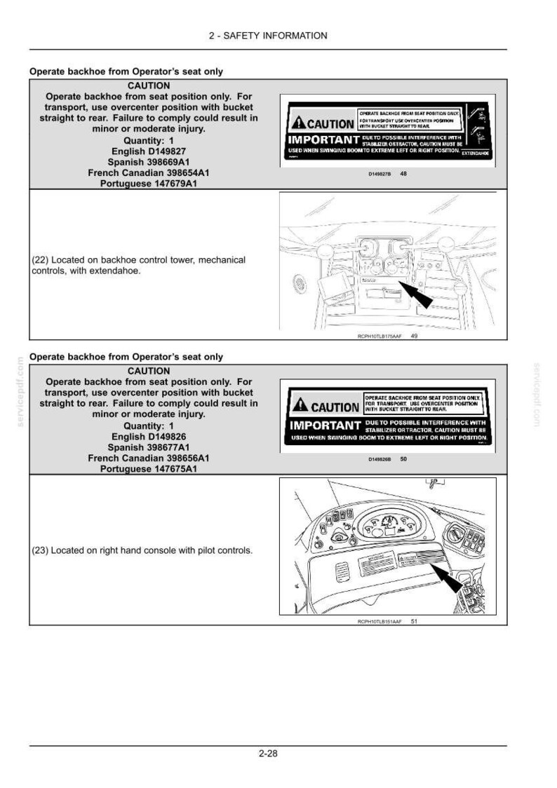 May include: Diagram of a backhoe control panel with safety information. The image includes text warnings about operating the backhoe from the operator's seat only and using the overcenter position for transport. The image also shows the location of the control tower and console.