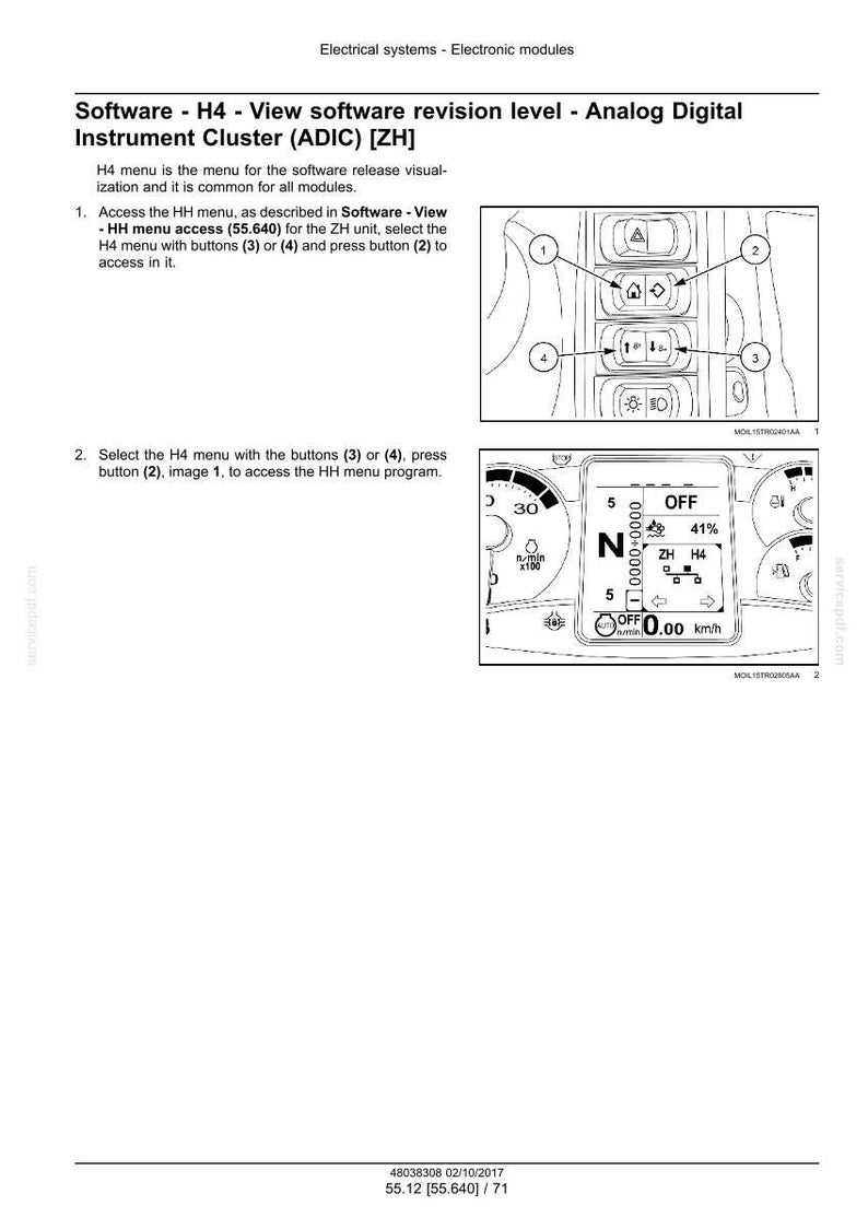 May include: Diagram of an instrument cluster with buttons and a digital display. The display shows readings for speed, engine RPM, and other vehicle data. Text includes instructions for accessing the H4 menu.