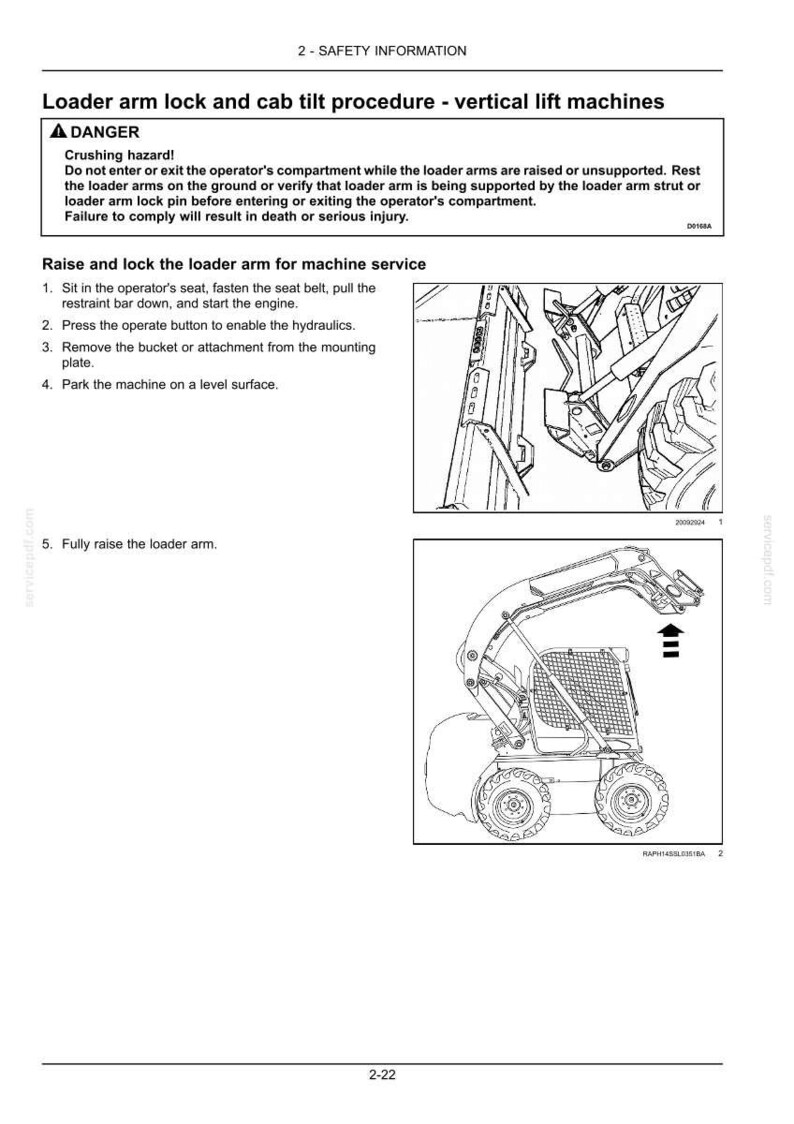 May include: Diagram illustrating the loader arm lock and cab tilt procedure for vertical lift machines. The image provides safety information and instructions for raising and locking the loader arm for service. The diagram shows a detailed illustration of the machine.