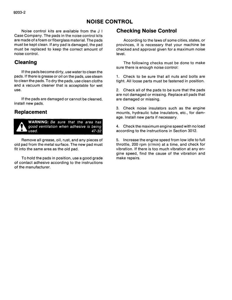 May include: A white document titled "NOISE CONTROL" with instructions for cleaning and replacing noise control pads. The document also includes a warning about ventilation when using adhesive and instructions for checking noise control.