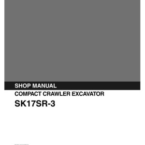 May include: A gray and white shop manual for a Kobelco compact crawler excavator model SK17SR-3. The cover features the Kobelco logo, the text SHOP MANUAL, COMPACT CRAWLER EXCAVATOR, SK17SR-3, S5PU0002E02, Issued October 2009, and APPLICABLE: SK17SR-3 PU08-05001.