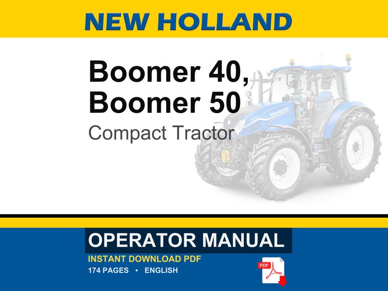 New Holland Boomer 40, Boomer 50 Compact Tractor Operator Owners Operation Manual | Instant PDF Download image 1