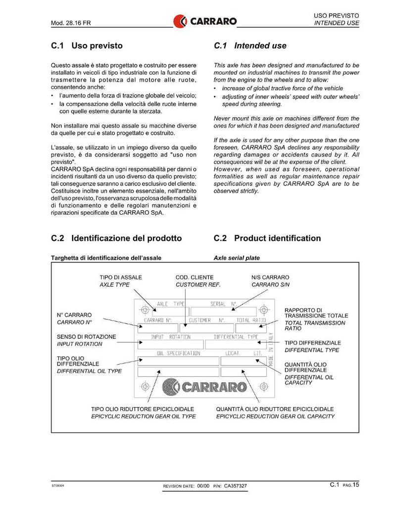 May include: A Carraro product identification sheet with text in English and Italian. The sheet includes diagrams and specifications for an axle, including axle type, serial number, and oil specifications. The Carraro logo is visible.