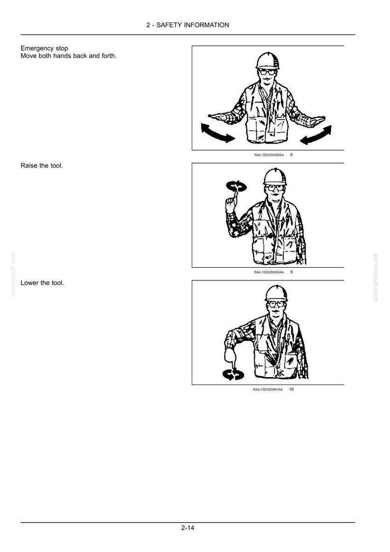 May include: Black and white illustrations depicting safety instructions. The first shows a person with arms outstretched, arrows pointing inward. The second shows a person raising a tool. The third shows a person lowering a tool.