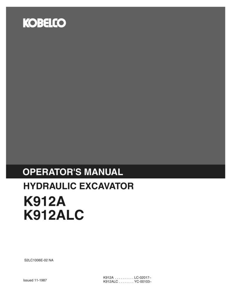 Kobelco K912A, K912ALC Hydraulic Excavator Operator Owners Operation Manual | Instant PDF Download image 2