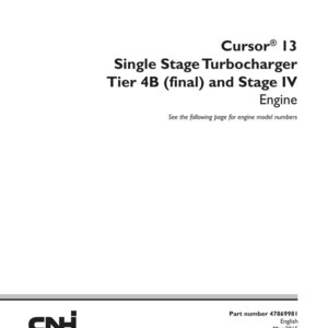 May include: A white service manual with black text. The title reads "SERVICE MANUAL" above the text "Cursor&reg; 13 Single Stage Turbocharger Tier 4B (final) and Stage IV Engine." The CNH Industrial logo is at the bottom.