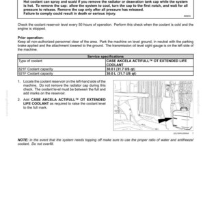 May include: Page from a maintenance manual detailing engine coolant level checks. Includes a warning about burn hazards, instructions, and specifications for CASE AKCELA ACTIFULL OT EXTENDED LIFE COOLANT. Measurements are in US quarts.