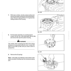 May include: Technical manual page with diagrams illustrating transmission component disassembly. Includes text instructions for removing bolts, housings, and springs. Features warnings about spring force and safety precautions.