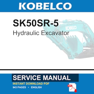 Manual de servicio y reparación para la excavadora hidráulica Kobelco SK50SR-5 / Descarga instantánea en PDF imagen 1