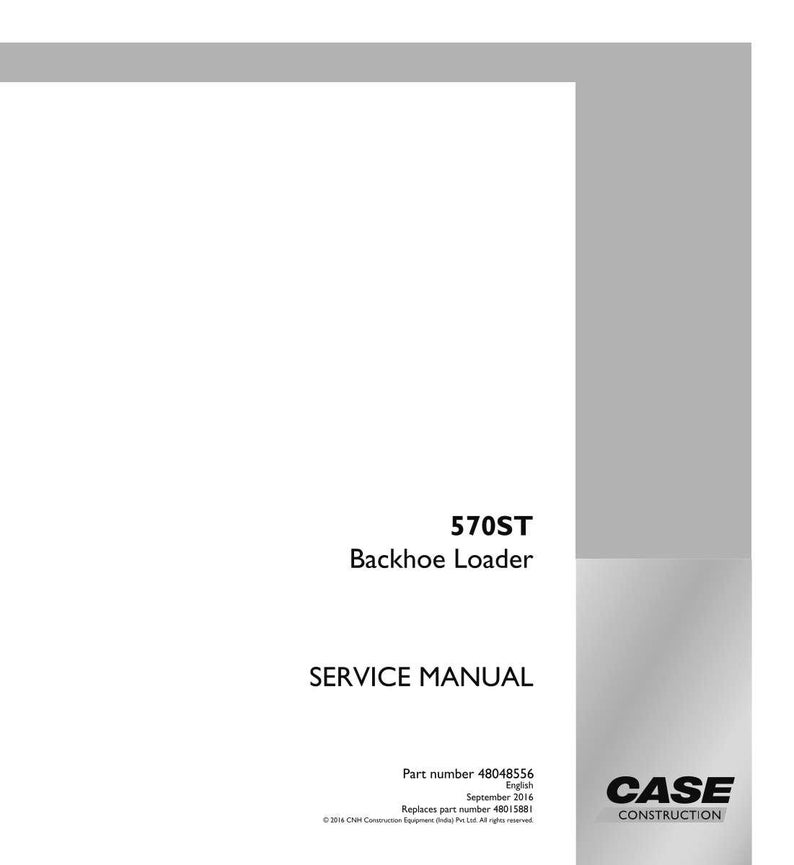 May include: A white service manual for a 570ST Backhoe Loader. The cover includes the text "SERVICE MANUAL", the part number, and the Case Construction logo. The manual is dated September 2016.