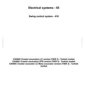 May include: White document with the CASE CONSTRUCTION logo and text detailing electrical and swing control systems. Includes information on CX490C and CX500C crawler excavators for the Turkish market.