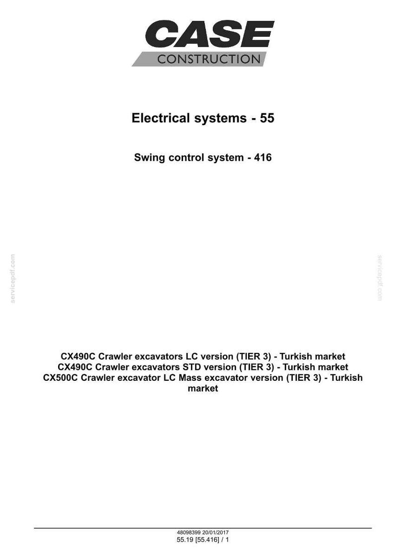 May include: White document with the CASE CONSTRUCTION logo and text detailing electrical and swing control systems. Includes information on CX490C and CX500C crawler excavators for the Turkish market.