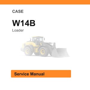 Pode incluir: Fundo branco com a palavra "CASE" no topo, seguido por "W14B" e "Loader". Uma carregadeira amarela e cinza no centro. Um ret&acirc;ngulo laranja na parte inferior diz "Service Manual".