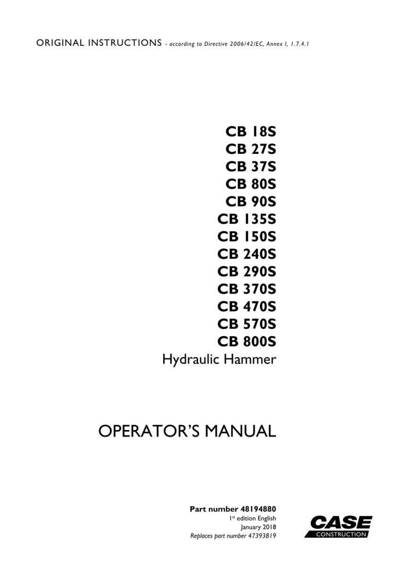 May include: White document with the text "ORIGINAL INSTRUCTIONS" and a list of hydraulic hammer models: CB 18S to CB 800S. The document also includes "OPERATOR'S MANUAL" and "CASE CONSTRUCTION" logos.