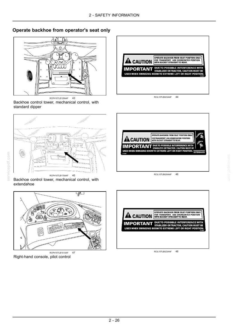 May include: Diagram of backhoe controls with safety information. Includes illustrations of the backhoe control tower, mechanical control, and right-hand console. Warning labels are also present, emphasizing safe operation procedures.