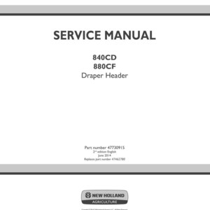May include: A white service manual cover with the text "SERVICE MANUAL" in large, bold, black letters. Below, it lists "840CD, 880CF, Draper Header." Additional text includes a part number, edition, and date. The New Holland Agriculture logo is at the bottom.