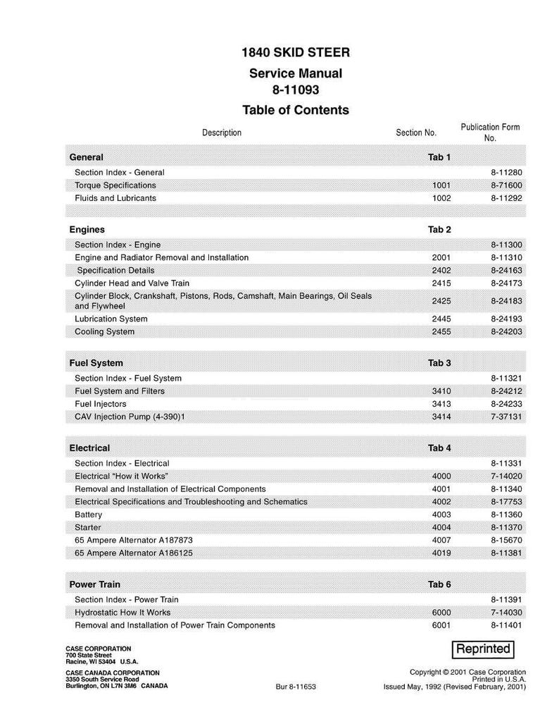 Peut inclure: Manuel de service pour le 1840 Skid Steer, avec une table des mati&egrave;res. Le manuel comprend des sections sur les moteurs, les syst&egrave;mes de carburant, les composants &eacute;lectriques et la transmission. Le document est une r&eacute;impression de 2001.