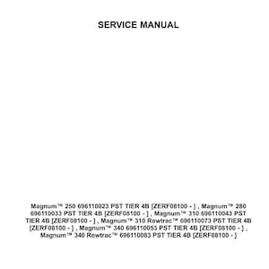 Case Magnum 250, 280, 310, 340, Rowtrac 310, 340 Pst traktorer Servicehandbok PDF | Verkstadsreparation | Direktnedladdning bild 3