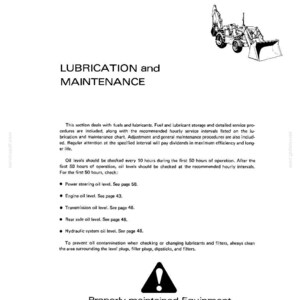 May include: A page from a technical manual titled LUBRICATION and MAINTENANCE featuring a black and white illustration of a backhoe loader. The text provides instructions for checking oil levels and maintenance intervals, ending with a safety warning.