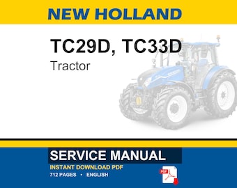 New Holland TC29D, TC33D Tractor Service Repair Workshop Manual | Instant PDF Download
