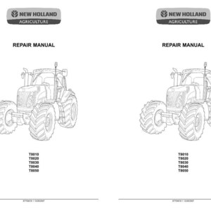 May include: A New Holland Agriculture repair manual featuring a line drawing of a tractor. The text reads New Holland Agriculture, Repair Manual, and lists models T8010, T8020, T8030, T8040, and T8050. The document includes the code 87784618 1 12/08/2007.