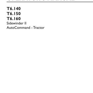 May include: An original operator's manual for New Holland Agriculture T6.140, T6.150, and T6.160 Sidewinder II AutoCommand tractors. The white cover features black text, part number 47897286, 4th edition English, dated June 2016, and replaces 47777179.