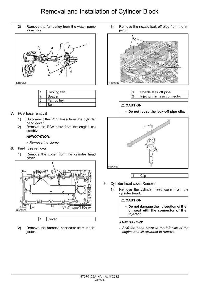 May include: Diagrams illustrating the removal and installation of a cylinder block. Includes images of a cooling fan, nozzle leak off pipe, and cylinder head cover. Text includes instructions and cautions for the process.
