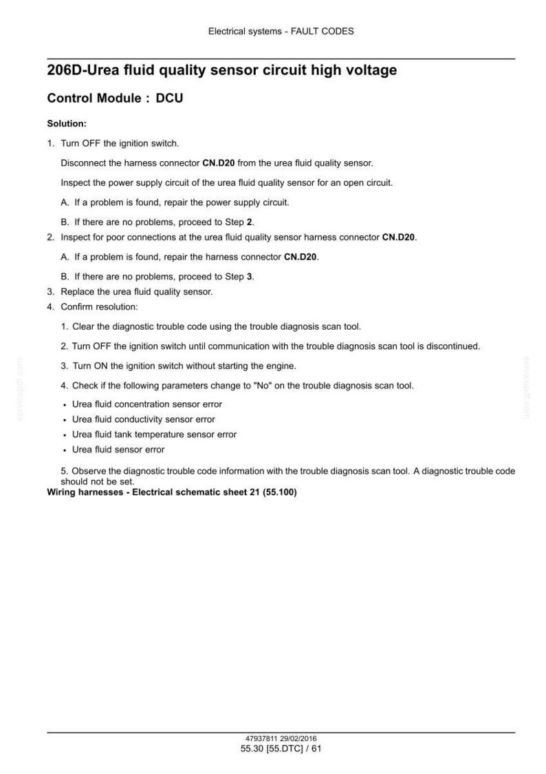 May include: A diagnostic document titled "206D-Urea fluid quality sensor circuit high voltage." The document provides a solution with steps to resolve issues, including checking connections and replacing the sensor. The document includes wiring harness information.
